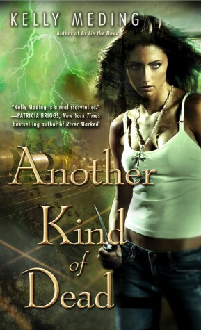 Another Kind of Dead by Kelly Meding