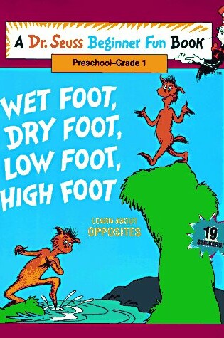 Cover of Wet Foot, Dry Foot, Low Foot, High Foot