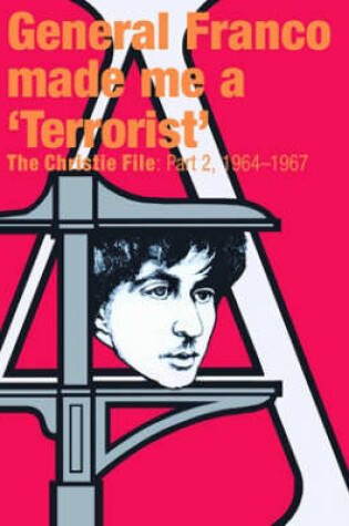 Cover of General Franco Made Me a Terrorist