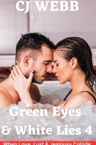 Cover of Green Eyes & White Lies 4