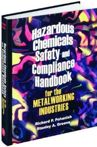 Cover of Hazardous Chemicals Safety and Compliance Handbook for the Metalworking Industries