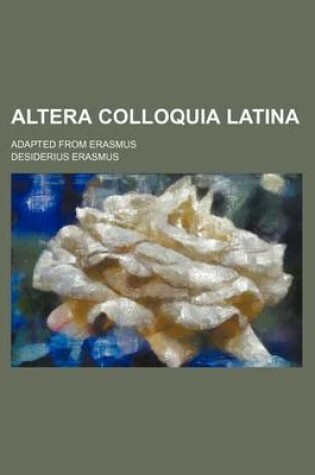 Cover of Altera Colloquia Latina; Adapted from Erasmus