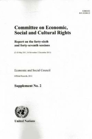 Cover of Committee on Economic, Social and Cultural Rights: Report on the Forty-Sixth and Forty-Seventh Sessions