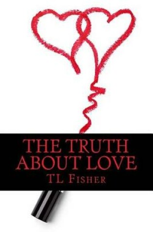 Cover of The Truth about Love