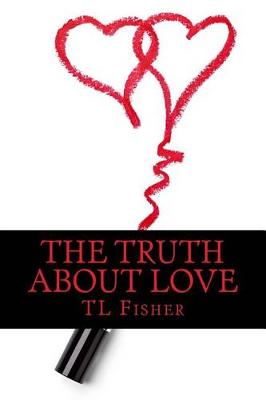 Book cover for The Truth about Love