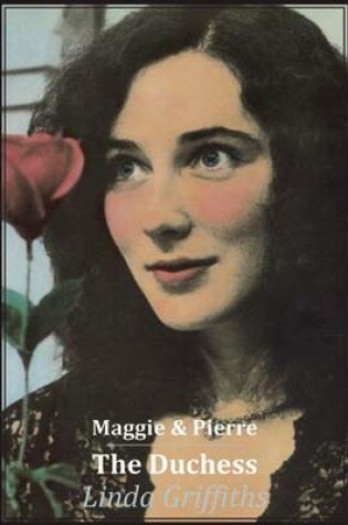 Cover of Maggie and Pierre & The Duchess