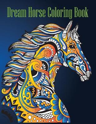 Book cover for dream horse coloring book