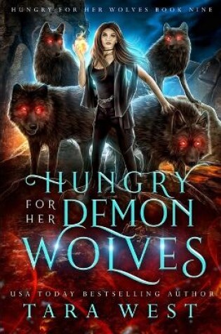 Cover of Hungry for Her Demon Wolves