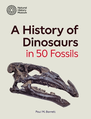 Book cover for A History of Dinosaurs in 50 Fossils