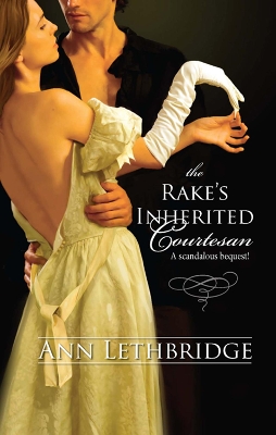 Book cover for The Rake's Inherited Courtesan