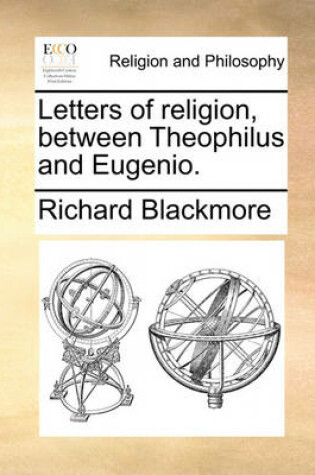Cover of Letters of Religion, Between Theophilus and Eugenio.
