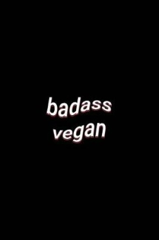 Cover of badass vegan