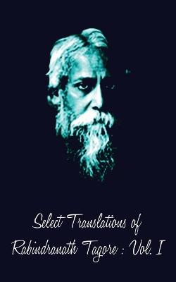 Book cover for Select Translations of Rabindranath Tagore