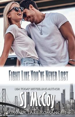 Book cover for Fight Like You've Never Lost