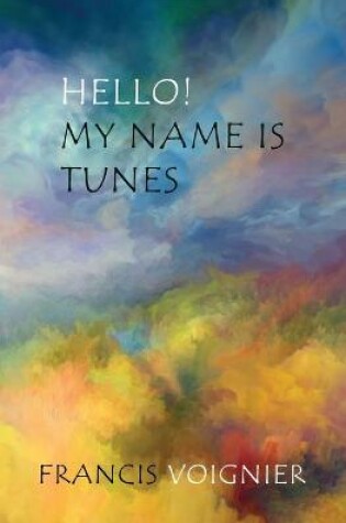 Cover of Hello! My Name is Tunes