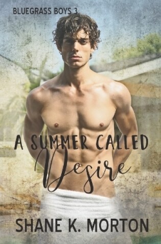 Cover of A Summer Called Desire