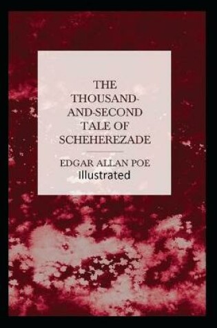 Cover of The Thousand-and-Second Tale of Scheherazade Illustrated
