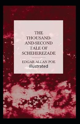 Book cover for The Thousand-and-Second Tale of Scheherazade Illustrated