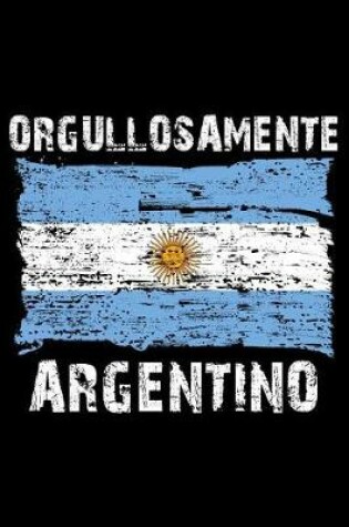 Cover of Orgullosamente Argentino
