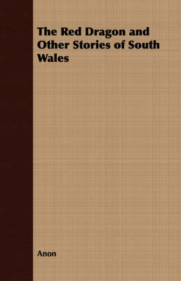 Book cover for The Red Dragon and Other Stories of South Wales
