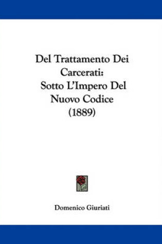 Cover of Del Trattamento Dei Carcerati