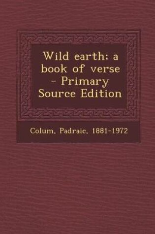 Cover of Wild Earth; A Book of Verse