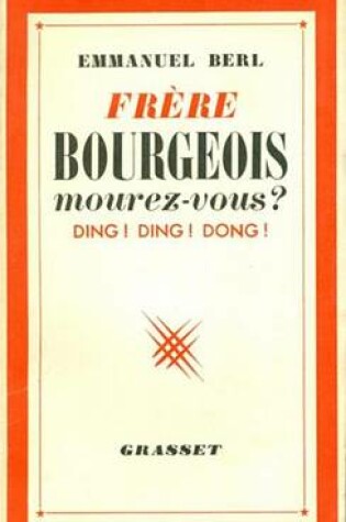 Cover of Freres Bourgeois, Mourez-Vous ?