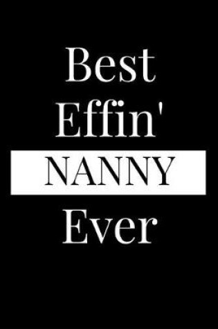 Cover of Best Effin' Nanny Ever