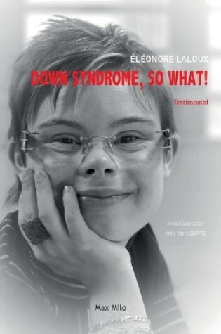 Cover of Down Syndrome, So What!