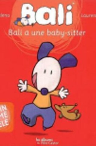 Cover of Bali a une baby-sitter
