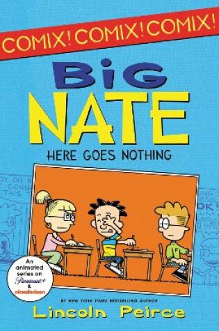 Cover of Big Nate: Here Goes Nothing