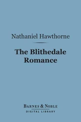 Cover of The Blithedale Romance (Barnes & Noble Digital Library)