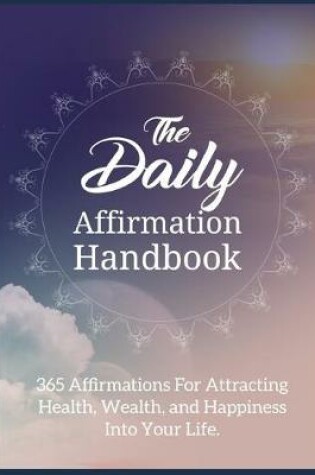 Cover of The Daily Affirmation Handbook