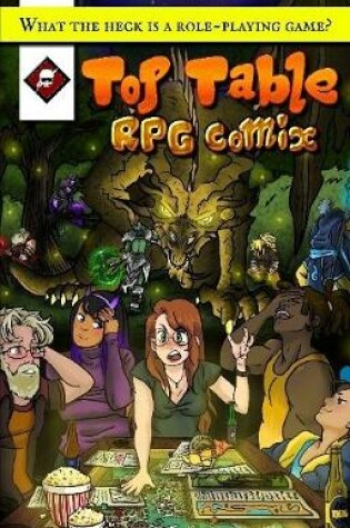 Cover of Top Table RPG Comix - What the heck is a role-playing game?