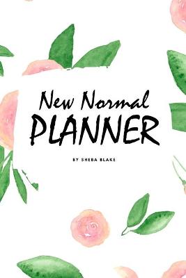 Book cover for The 2021 New Normal Planner (6x9 Softcover Planner / Journal / Log Book)