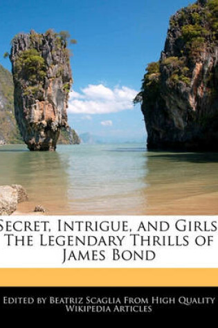 Cover of Secret, Intrigue, and Girls