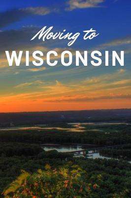 Book cover for Moving to Wisconsin