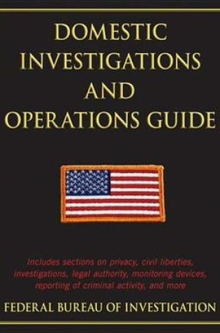 Cover of Domestic Investigations and Operations Guide