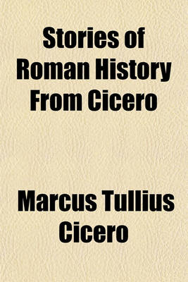 Book cover for Stories of Roman History from Cicero