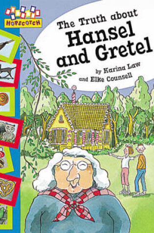 Cover of The Truth About Hansel and Gretel