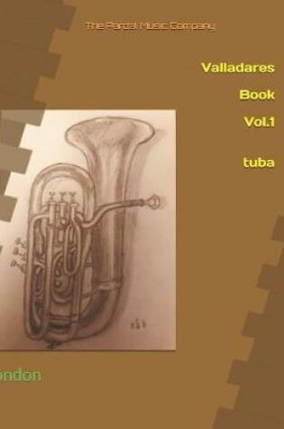 Cover of Valladares Book Vol.1 Tuba