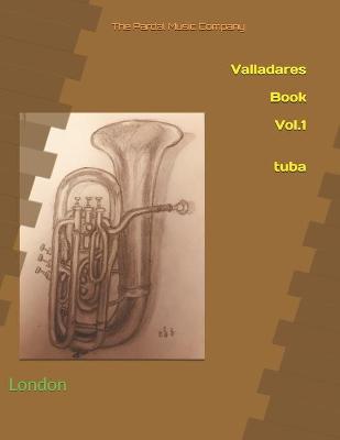 Book cover for Valladares Book Vol.1 Tuba