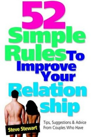 Cover of 52 Simple Rules to Improve Your Relationship