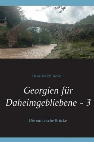 Cover of Georgien fur Daheimgebliebene - 3