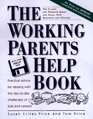 Book cover for The Working Parents Help Book