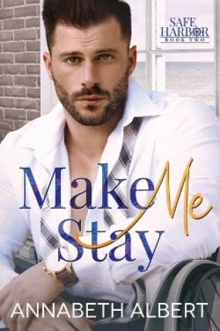 Cover of Make Me Stay