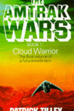 Cover of The Amtrak Wars