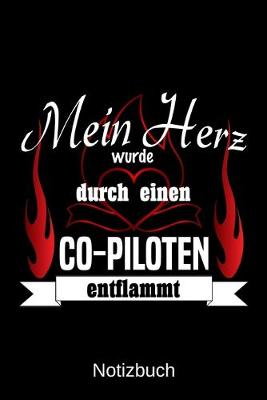 Book cover for Mein Herz wurde durch einen Co-Piloten entflammt