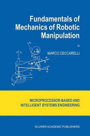 Cover of Fundamentals of Mechanics of Robotic Manipulation