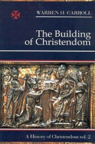 Cover of Building of Christendom